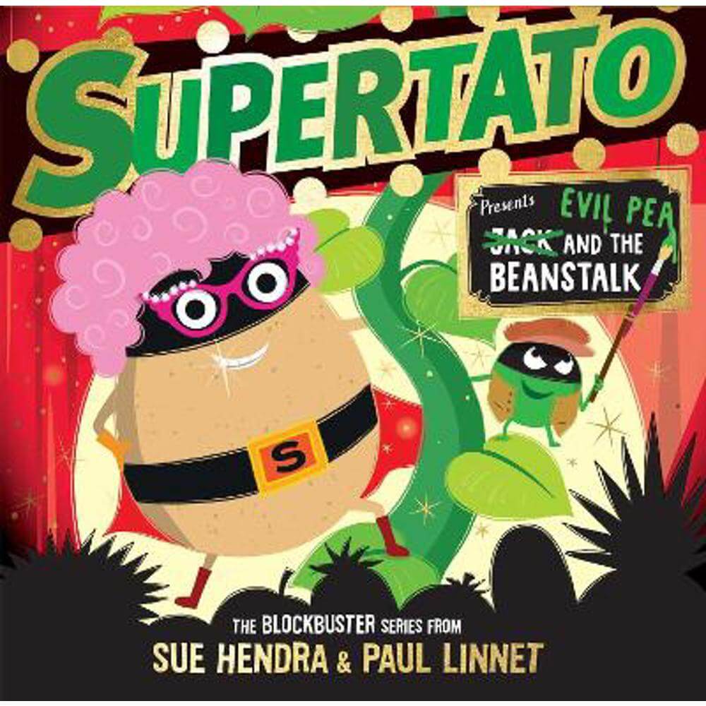 Supertato: Presents Jack and the Beanstalk: a show-stopping gift this Christmas! (Paperback) - Sue Hendra